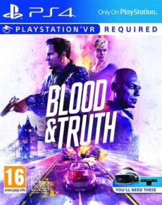 Blood and Truth VR